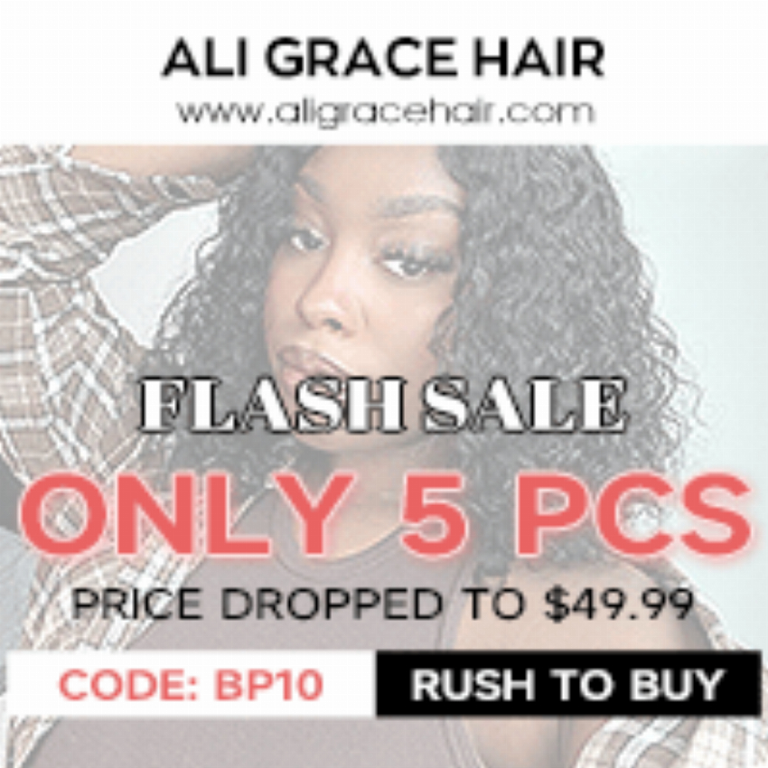 Discount code for Ali Grace Hair Flash Sale Only 5 PCS at Ali Grace Hair