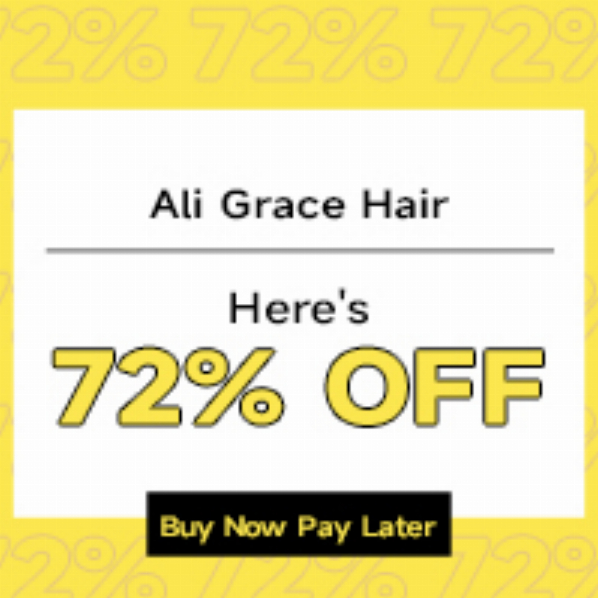 Discount code for Ali Grace Hair Here s 72% discount buy now pay later at Ali Grace Hair