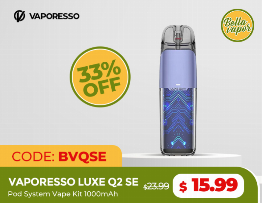Discount code for 33% discount of Vaporesso Luxe Q2 Pod only 15 99 at bellavapor
