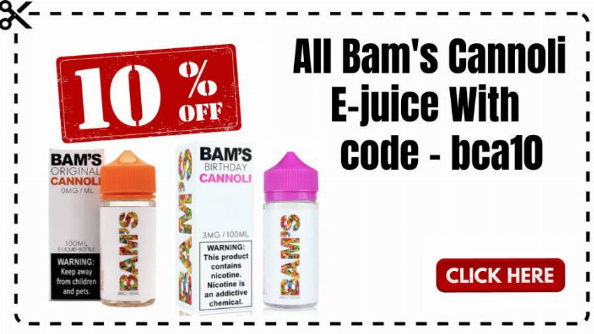 Discount code for 105 off bams cannoli ejuice at Ejuice Connect