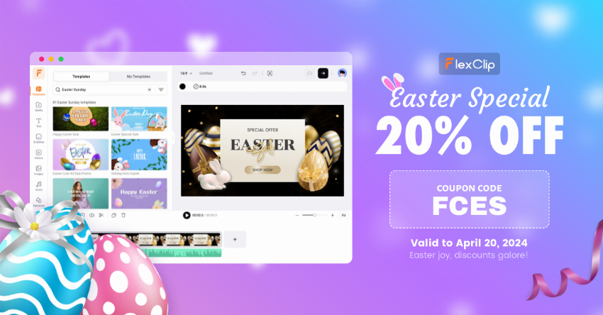 Discount code for FlexClip 20% discount Easter Discount at FlexClip