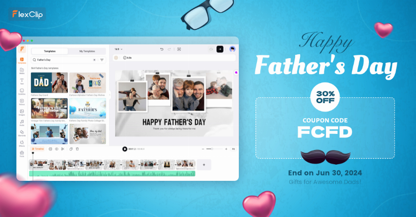 Discount code for FlexClip Father s Day Sale - 30% discount at FlexClip