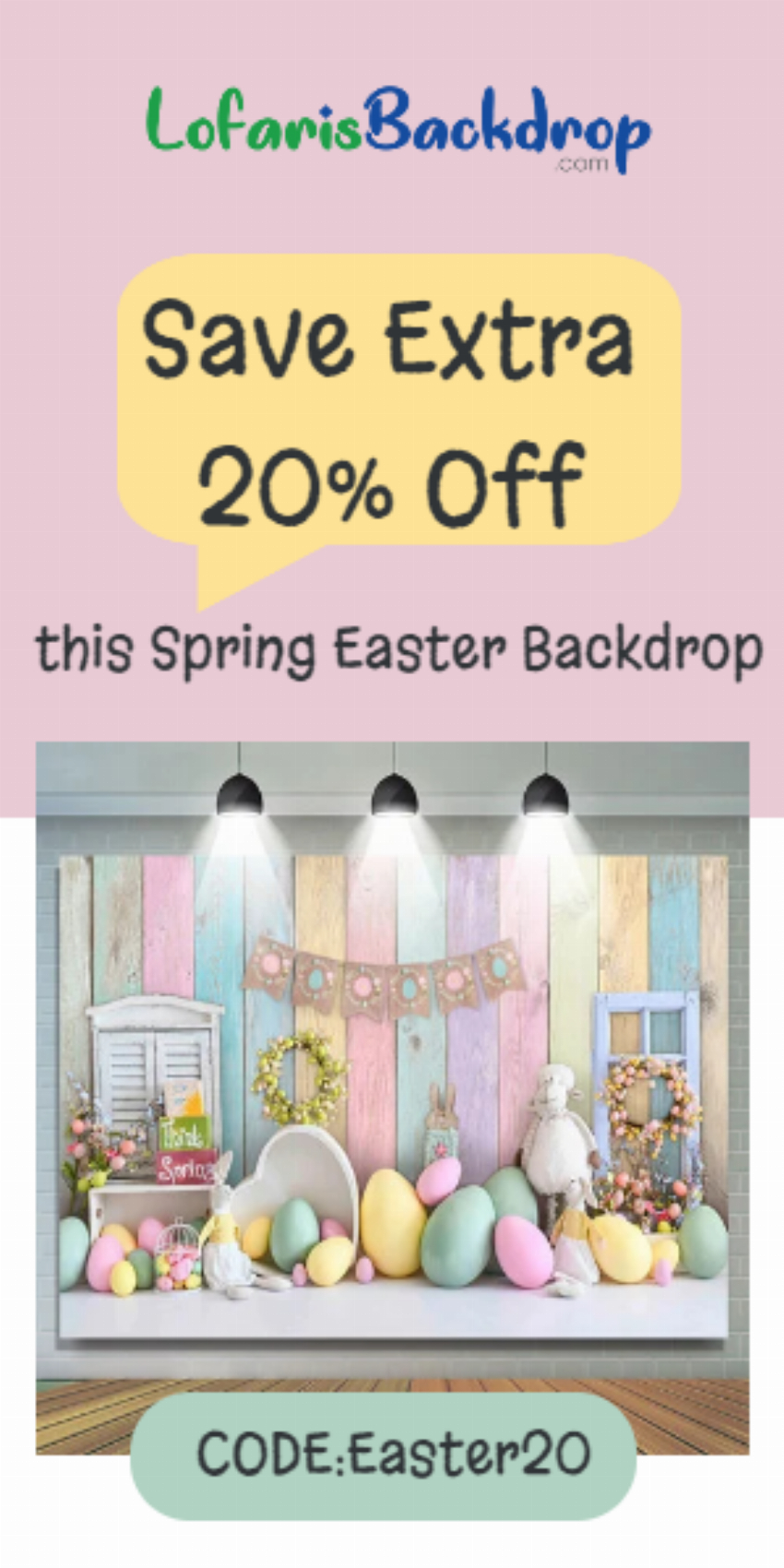 Discount code for Save Extra 20% discount Lofaris Spring Easter Backdrop at Lofarisbackdrop