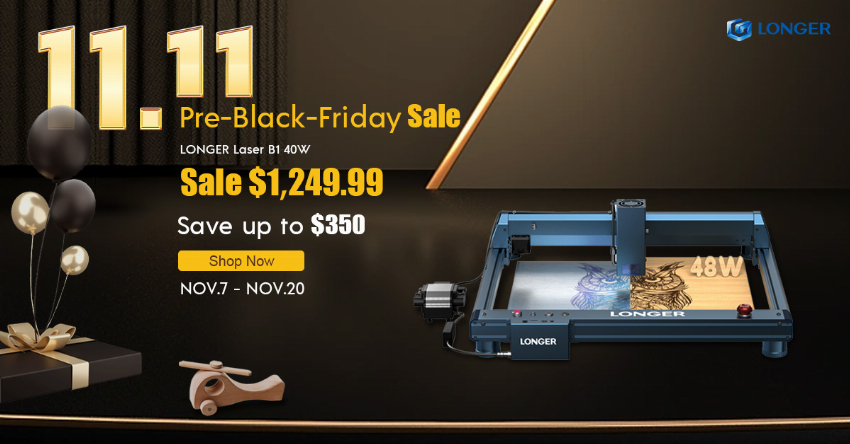 Discount code for Longer Laser B1 40W save up to 350 at LONGER TECHNOLOGY INC