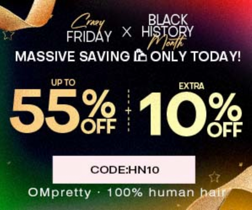 Discount code for Black History Month Enjoy 55% discount Extra 10% discount at ohmyprettywig