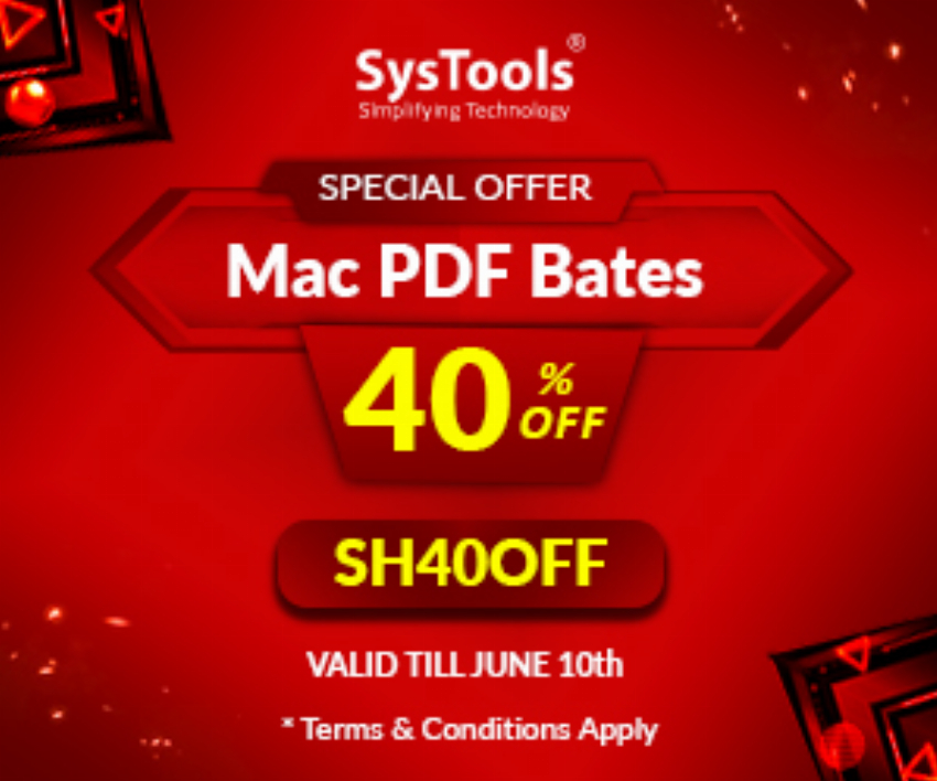 Discount code for 40% Discount on SysTools Mac PDF Bates Special Offer at SysTools Software