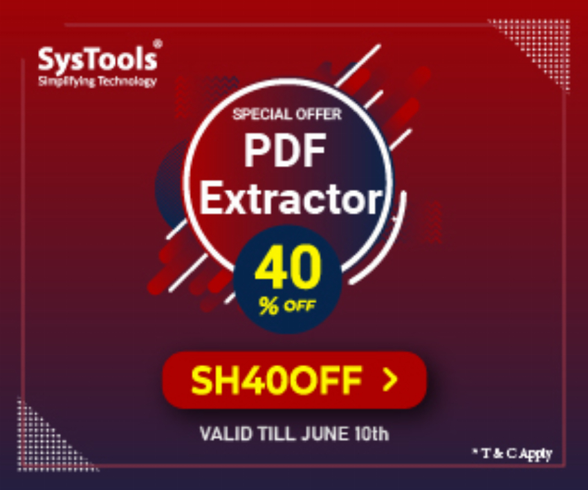 Discount code for 40% Discount on SysTools PDF Extractor Special Offer at SysTools Software