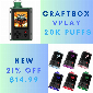 Discount code for Craftbox VPLAY 21% discount at Vape Near A