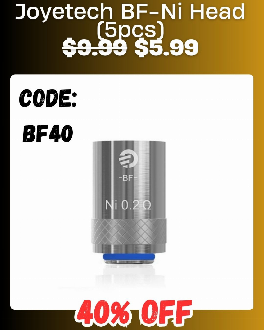 Discount code for 40% discount 5 99 for Joyetech BF-Ni Head 5pcs at vapenear