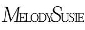 MelodySusie